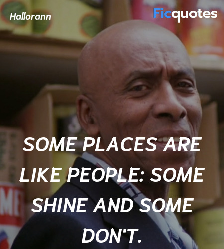 Some places are like people: some shine and some don't. image