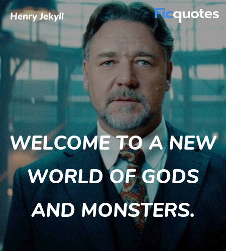 Welcome to a new world of gods and monsters... quote image