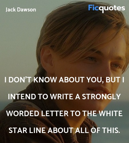 Jack Dawson Quotes - Titanic