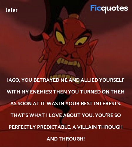  Iago, you betrayed me and allied yourself with my... quote image