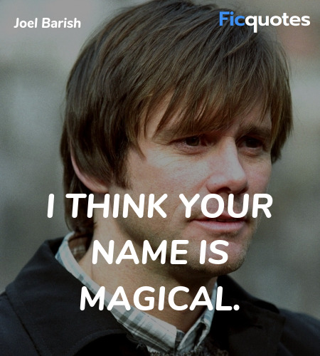 I think your name is magical quote image