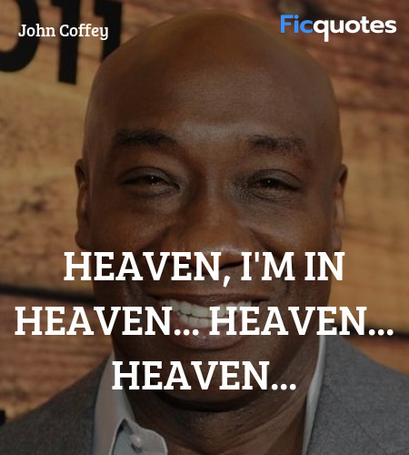 Heaven, I'm in heaven... heaven... heaven quote image