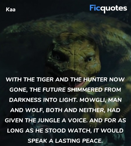 With the tiger and the hunter now gone, the future... quote image