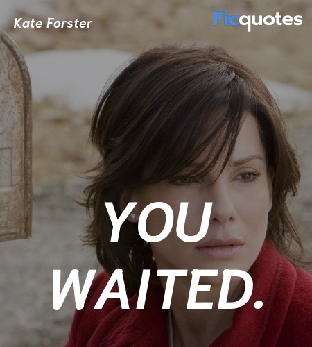 You waited quote image