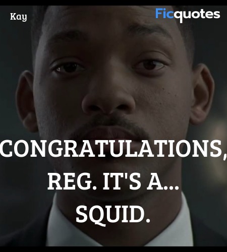 Congratulations, Reg. It's a... squid. image