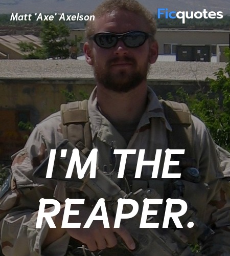  I'm the reaper quote image