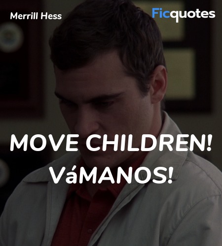  Move children! Vámanos quote image