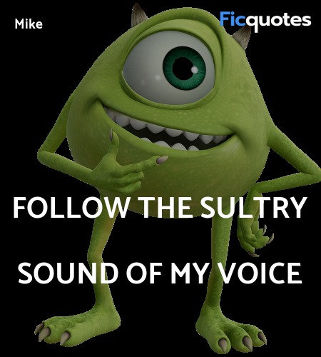 Follow the sultry sound of my voice image