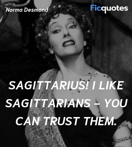 Sagittarius! I like Sagittarians - you can trust them. image