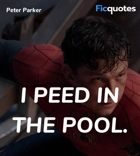I peed in the pool quote image