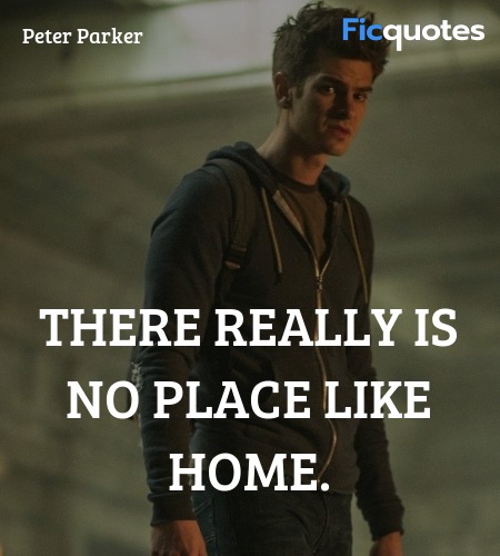  There really is no place like home quote image