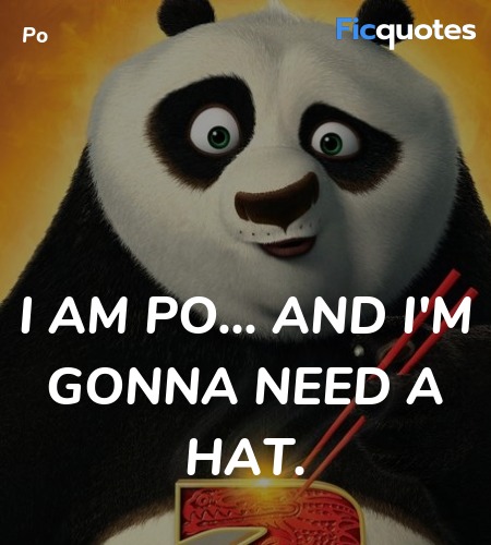  I am Po... and I'm gonna need a hat. image