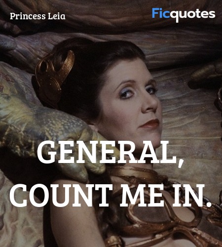 General, count me in quote image