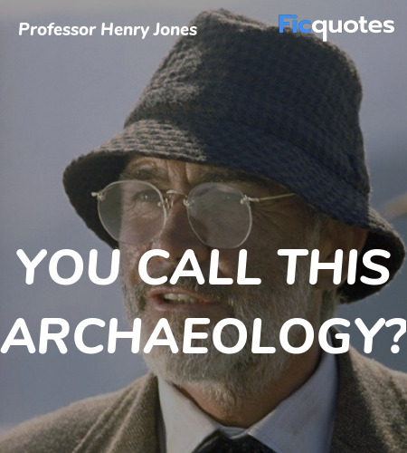 You call this archaeology? image