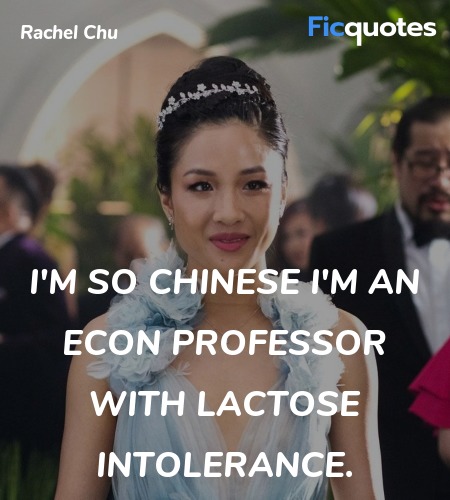 I'm so Chinese I'm an econ professor with lactose intolerance. image