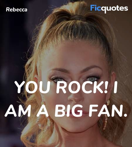 You rock! I am a big fan. image