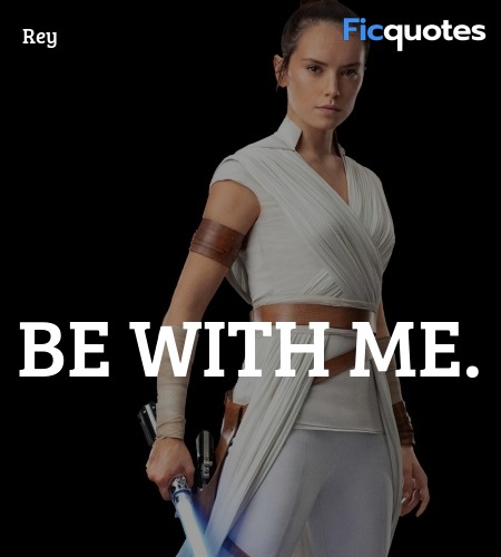 Be with me quote image
