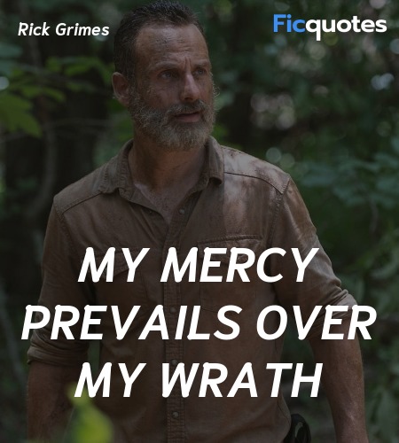 My mercy prevails over my wrath quote image