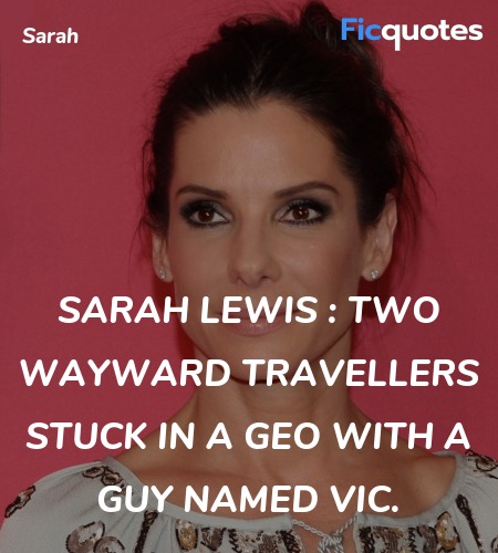 Sarah Lewis : Two wayward travellers stuck in a Geo with a guy named Vic. image