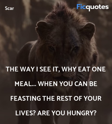 The way I see it, why eat one meal... when you can... quote image