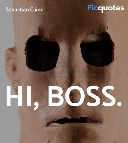  Hi, Boss quote image