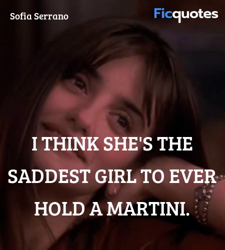 I think she's the saddest girl to ever hold a martini. image