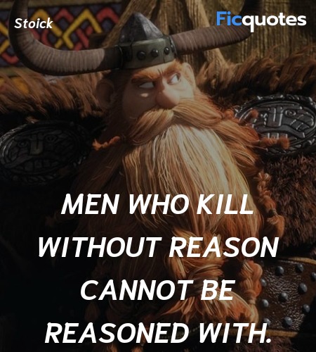 Men who kill without reason cannot be reasoned ... quote image