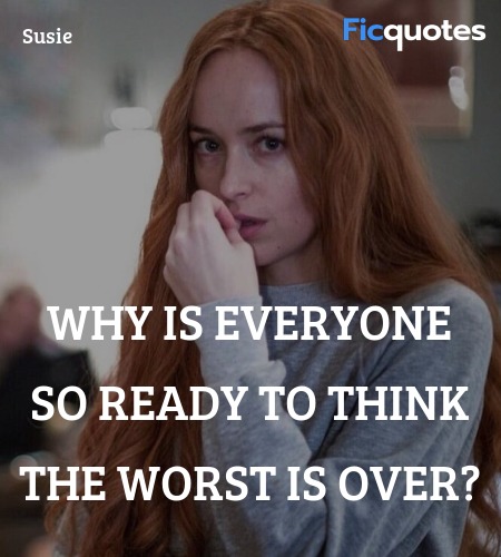 Why is everyone so ready to think the worst is over? image