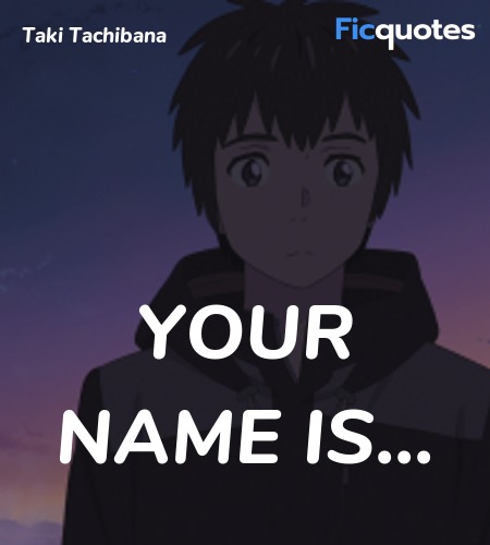 Your name is quote image