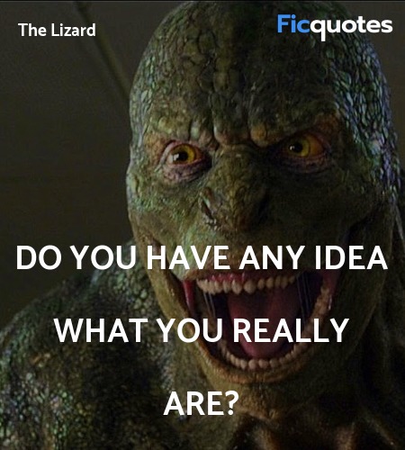  Do you have any idea what you really are quote image