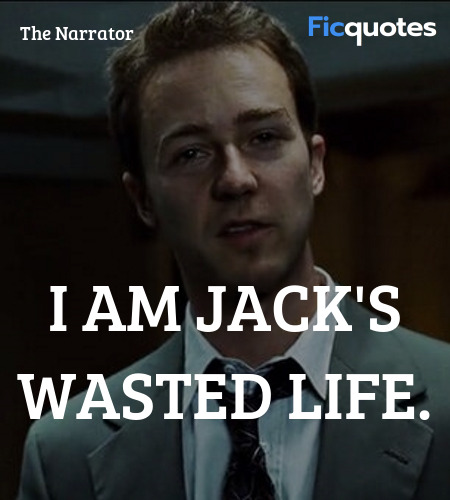 I am Jack's wasted life quote image