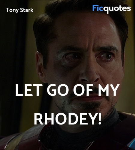 Let go of my rhodey quote image