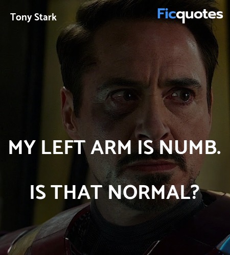  My left arm is numb. Is that normal quote image