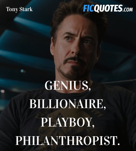 Genius, billionaire, playboy, philanthropist... quote image