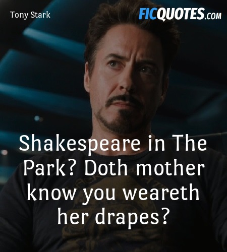 Shakespeare in The Park? Doth mother know you ... quote image