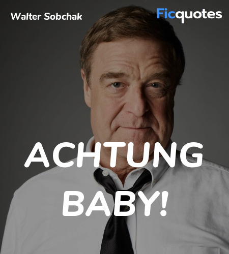 Achtung baby quote image
